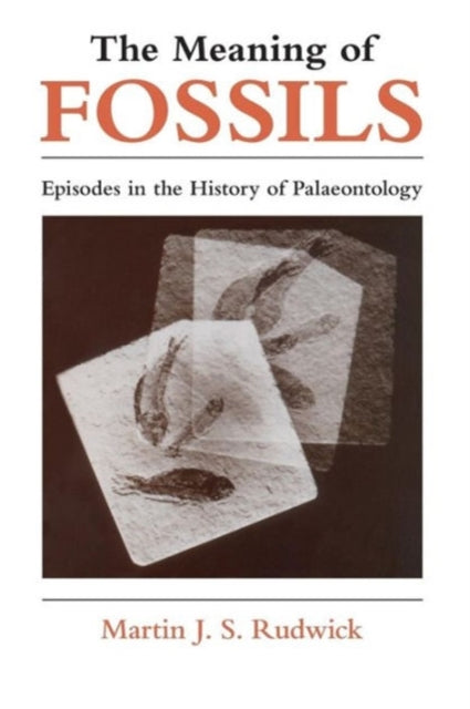 Book cover of: Meaning of Fossils