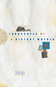 Book cover of: Landscapes of a Distant Mother. By: SAID
