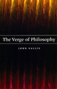 Book cover of: Verge of Philosophy. By: John Sallis