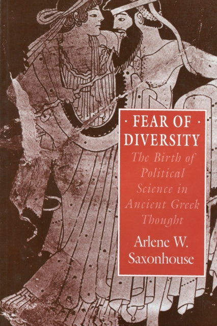 Book cover of: Fear of Diversity. By: Arlene W. Saxonhouse