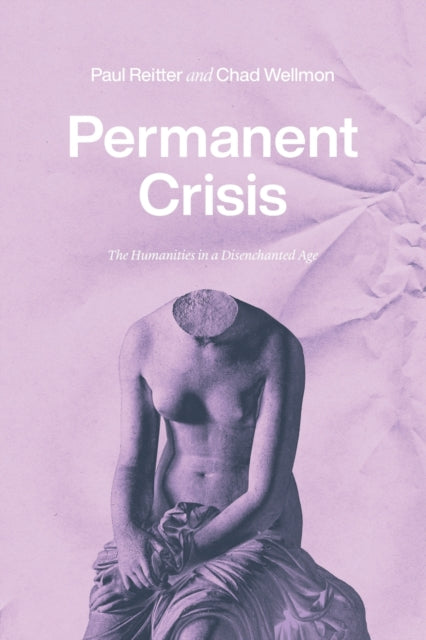 Book cover of: Permanent Crisis. By: Paul Reitter