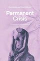 Book cover of: Permanent Crisis. By: Paul Reitter