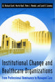 Book cover of: Institutional Change and Healthcare Organizations. By: W. Richard Scott