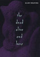 Book cover of: Dead Alive and Busy