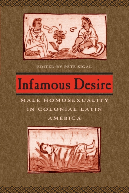 Book cover of: Infamous Desire. By: Pete Sigal
