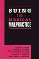 Book cover of: Suing for Medical Malpractice