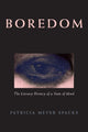 Book cover of: Boredom. By: Patricia Meyer Spacks
