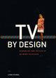 Book cover of: TV by Design. By: Lynn Spigel