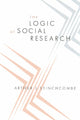 Book cover of: Logic of Social Research. By: Arthur L. Stinchcombe