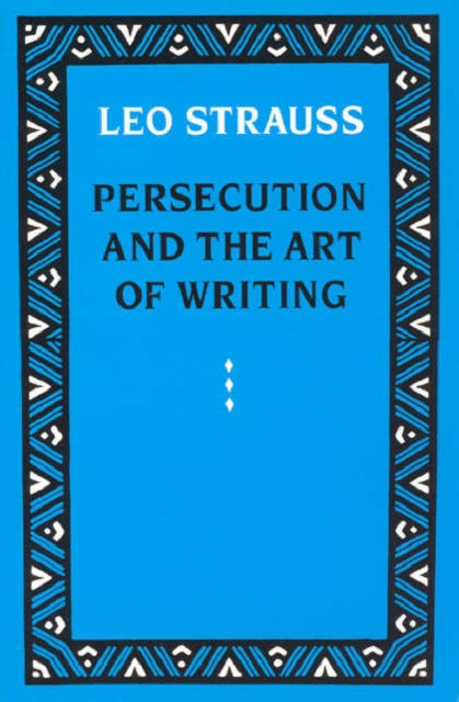 Book cover of: Persecution and the Art of Writing