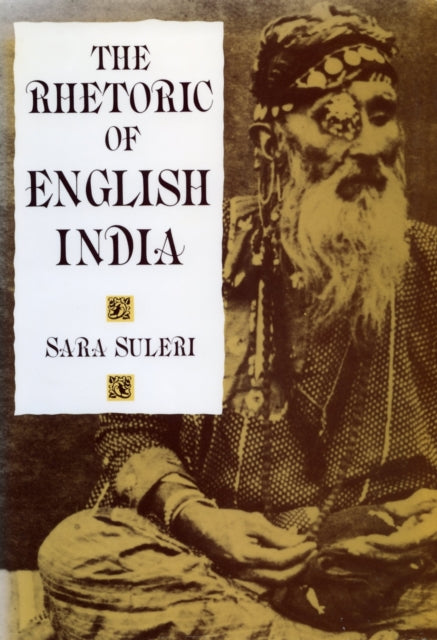 Book cover of: Rhetoric of English India. By: Sara Suleri