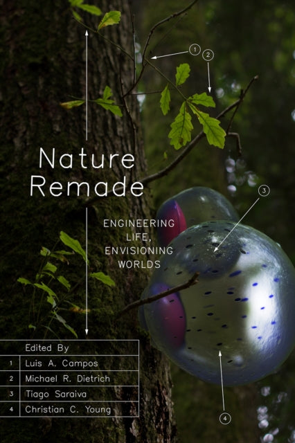 Book cover of: Nature Remade. By: Luis A. Campos