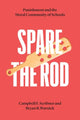 Book cover of: Spare the Rod. By: Campbell F. Scribner