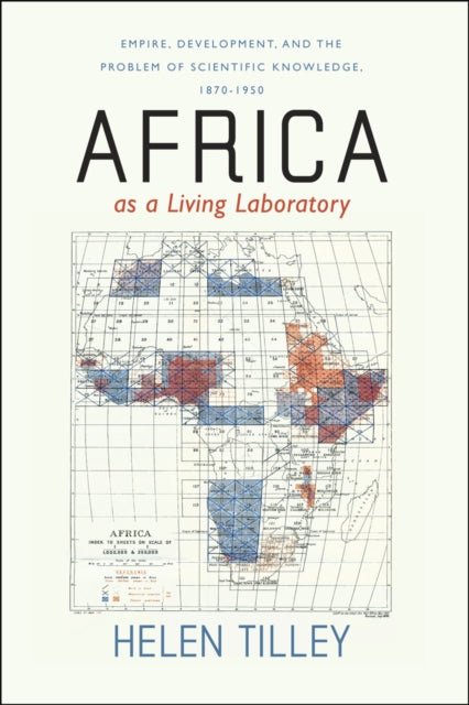 Book cover of: Africa as a Living Laboratory. By: Helen Tilley