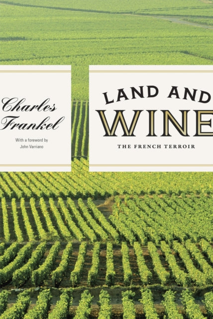 Book cover of: Land and Wine. By: Charles Frankel