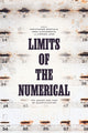 Book cover of: Limits of the Numerical. By: Christopher Newfield