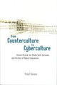 Book cover of: From Counterculture to Cyberculture. By: Fred Turner