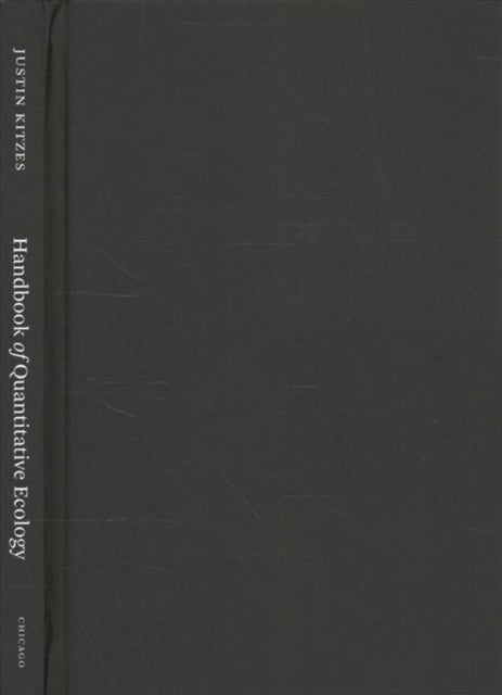 Book cover of: Handbook of Quantitative Ecology. By: Justin Kitzes