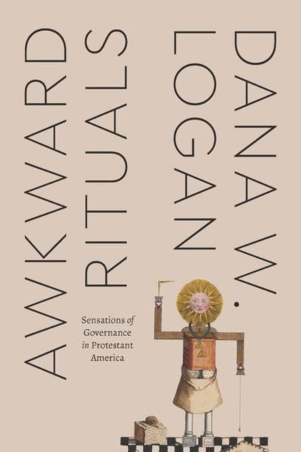 Book cover of: Awkward Rituals. By: Dana W. Logan