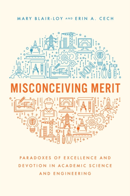 Book cover of: Misconceiving Merit. By: Mary Blair-Loy