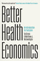 Book cover of: Better Health Economics. By: Tal Gross