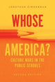 Book cover of: Whose America?. By: Jonathan Zimmerman