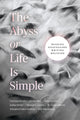 Book cover of: Abyss or Life Is Simple. By: Courtney Bender