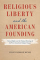 Book cover of: Religious Liberty and the American Founding. By: Vincent Phillip Munoz