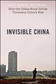 Book cover of: Invisible China. By: Scott Rozelle