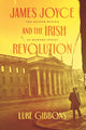 Book cover of: James Joyce and the Irish Revolution. By: Luke Gibbons