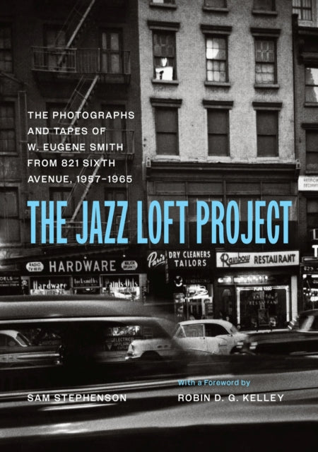 Book cover of: Jazz Loft Project. By: W. Eugene Smith
