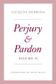 Book cover of: Perjury and Pardon, Volume II. By: Jacques Derrida