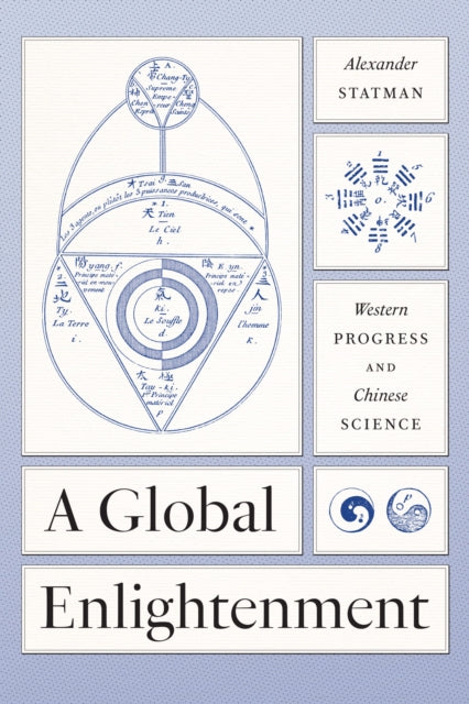 Book cover of: Global Enlightenment. By: Alexander Statman