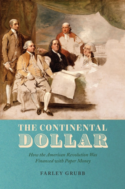 Book cover of: Continental Dollar. By: Farley Grubb