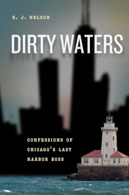 Book cover of: Dirty Waters. By: Nelson, R. J.