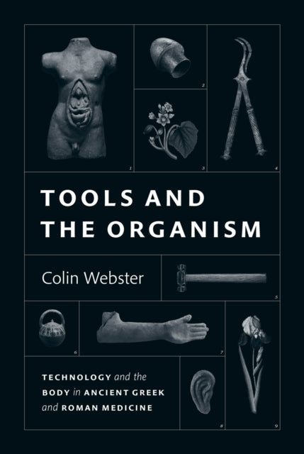 Book cover of: Tools and the Organism. By: Colin Webster