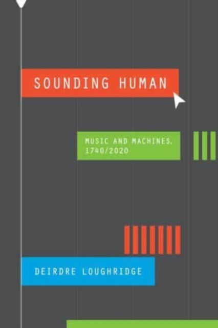 Book cover of: Sounding Human. By: Deirdre Loughridge