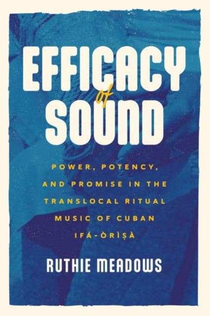 Book cover of: Efficacy of Sound. By: Ruthie Meadows