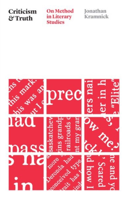 Book cover of: Criticism and Truth. By: Jonathan Kramnick