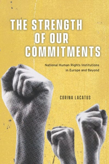 Book cover of: Strength of Our Commitments. By: Corina Lacatus