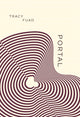 Book cover of: PORTAL. By: Tracy Fuad