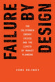 Book cover of: Failure by Design. By: Georg Rilinger