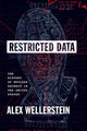 Book cover of: Restricted Data. By: Alex Wellerstein