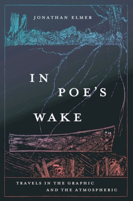 Book cover of: In Poe's Wake. By: Jonathan Elmer