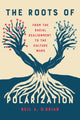Book cover of: Roots of Polarization. By: Neil A. OBrian