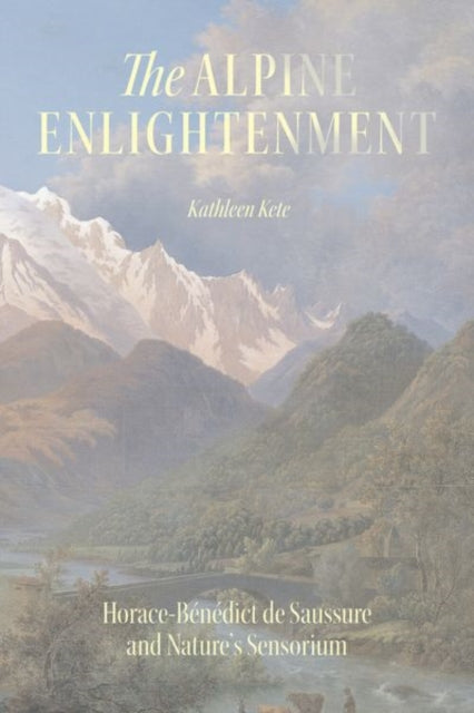 Book cover of: Alpine Enlightenment. By: Kathleen Kete