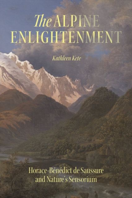 Book cover of: Alpine Enlightenment. By: Kathleen Kete