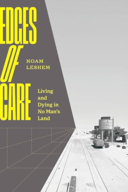 Book cover of: Edges of Care. By: Noam Leshem