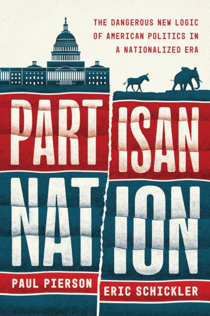 Book cover of: Partisan Nation. By: Paul Pierson