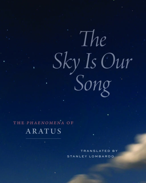 Book cover of: Sky Is Our Song. By: Aratus
